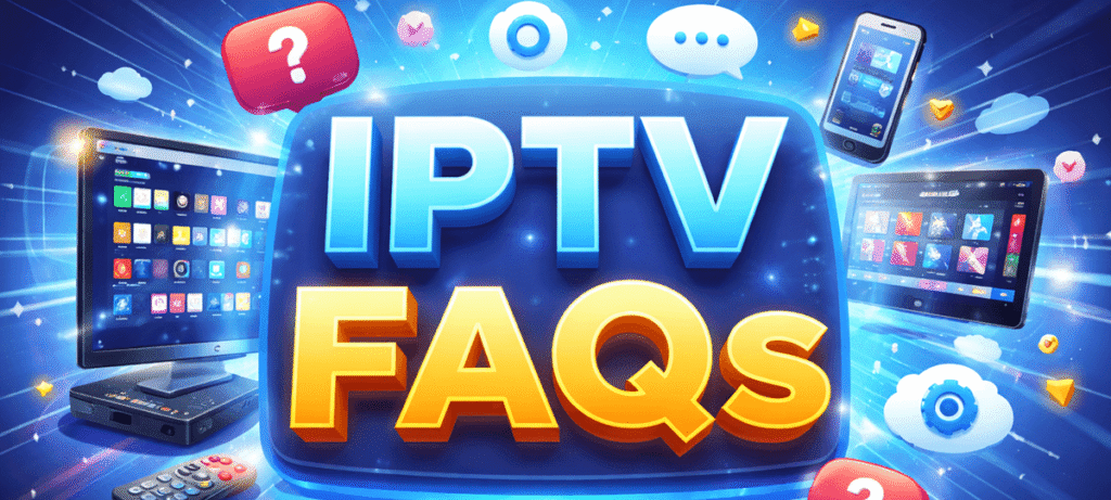 iptv faqs