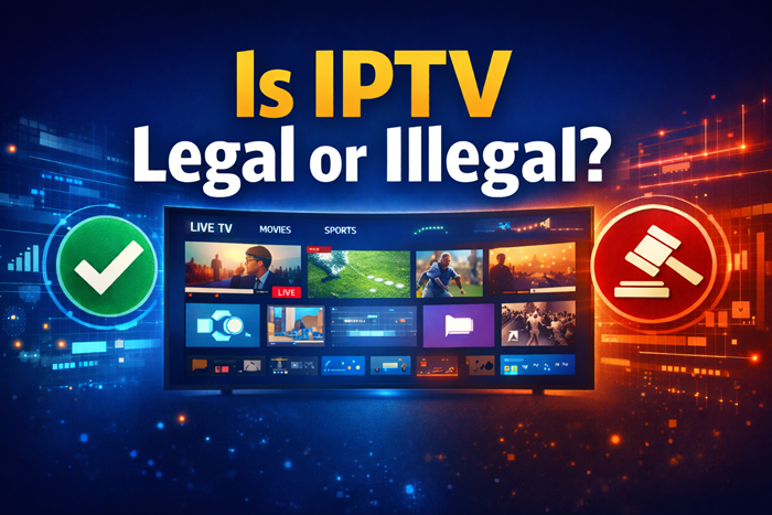 iptv legal or Illegal