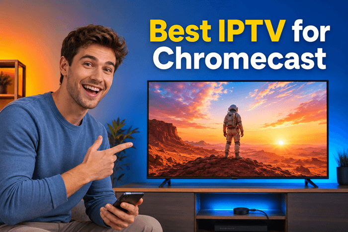 best iptv for chromecast