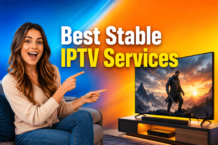 Best Stable IPTV